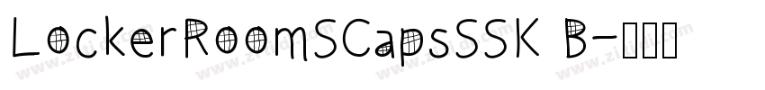 LockerRoomSCapsSSK B字体转换